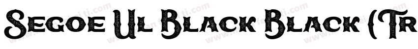 Segoe Ul Black Black (TrueType)(西方)字体转换